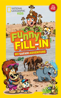 My Safari Adventure: Funny Fill-in 1426317085 Book Cover