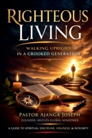 Righteous Living B0GWGPRMHP Book Cover