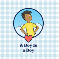 A Boy Is a Boy B0CRD7CWZM Book Cover