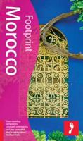 Morocco, 4th Edition (Footprint Morocco Handbook) 190347163X Book Cover