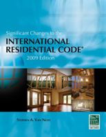 Significant Changes to the International Residential Code: 2009 Edition 1435401220 Book Cover