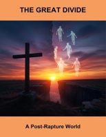 The Great Divide: A Post-Rapture World B0FRRTW37L Book Cover