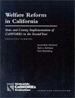 Welfare Reform in California: State and Country Implementation of CalWORKs in the First Year 0833027204 Book Cover