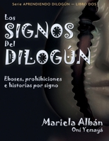 Los signos del Dilogún: Eboses, prohibiciones e historias por signos B08NVVWF2Z Book Cover