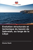 Évolution structurale et tectonique du bassin de Sabratah, au large de la Libye 6204630687 Book Cover
