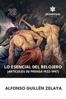Lo esencial del relojero (Artículos de prensa 1922-1947) (Spanish Edition) B0DZGTWGQM Book Cover