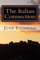 The Italian Connection: The Continuing Adventures of Joanna Wilde 1544178670 Book Cover