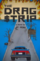 The Drag Strip B0C6WX1SKV Book Cover