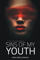 Sins of My Youth 1530085381 Book Cover