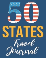 50 States Travel Journal: Guided Prompts Notebook for a Fifty State Travel Challenge Memories Keepsake 1704117593 Book Cover