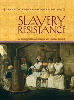 Slavery And Resistance (The Drama of African-American History) 0761421785 Book Cover
