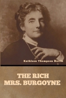 The Rich Mrs. Burgoyne 1523989017 Book Cover