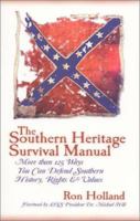 The Southern Heritage Survival Manual 0971335141 Book Cover