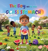 The Boy with The Glass Stomach B0G692N9DR Book Cover