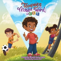 Tommy's Magic Word: Yet B0FFLP77HX Book Cover