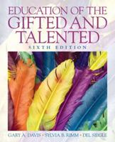 Education of the Gifted and Talented: Pearson New Internatio 0205148069 Book Cover