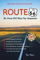 Route 66: The Great Big Road Trip Companion 1069427004 Book Cover