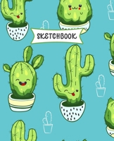 Sketchbook: Kawaii Cactus Sketch Book for Kids | Practice Drawing and Doodling | Sketching Book for Toddlers & Tweens 1671614631 Book Cover