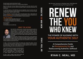 Renew The You Who Knew: The Power of Aligning with Your Authentic Self B0FNR2Z4BF Book Cover