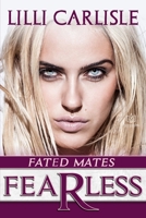Fearless (Fated Mates) 1951055993 Book Cover