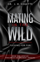 Mating in the Wild : Fucking for Fun 1735480231 Book Cover