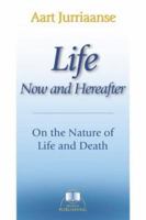 Life - Now and Hereafter 3929345250 Book Cover