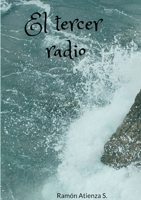 El tercer radio 024445311X Book Cover