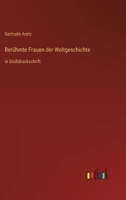 Berühmte Frauen der Weltgeschichte: in Großdruckschrift 3368293028 Book Cover