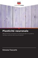 Plasticité neuronale (French Edition) 6208898447 Book Cover