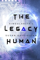 The Legacy Human 1508557497 Book Cover