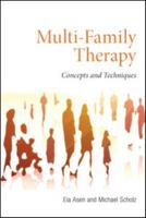 Multi-Family Therapy: Concepts and Techniques 041555781X Book Cover
