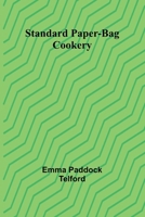 Standard Paper-Bag Cookery 9362094843 Book Cover