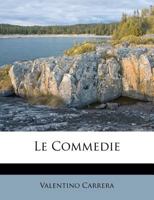 Le Commedie 1178880028 Book Cover