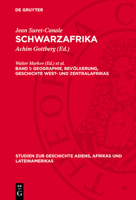 Geographie, Bevölkerung, Geschichte West- Und Zentralafrikas 3112783182 Book Cover