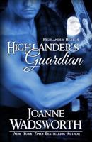 Highlander's Guardian 199003425X Book Cover