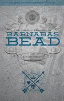 The Timely Arrival of Barnabas Bead 0986381829 Book Cover