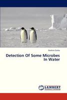 Detection Of Some Microbes In Water 3659184640 Book Cover