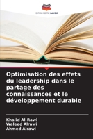 Optimisation des effets du leadership dans le partage des connaissances et le développement durable (French Edition) 6208540925 Book Cover