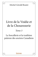 Livre de la Voidie et de la Chouennerie - Tome 3 (French Edition) 2334226173 Book Cover