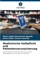 Medizinische Haftpflicht und Patientenverunsicherung (German Edition) 6208037913 Book Cover