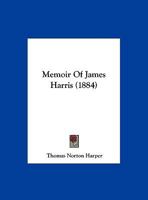 Memoir Of James Harris 1120002273 Book Cover