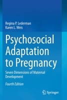 Psychosocial Adaptation to Pregnancy: Seven Dimensions of Maternal Development 3030457400 Book Cover