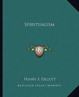 Spiritualism 1425363938 Book Cover