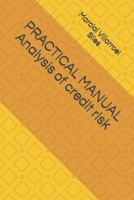 Practical Manual Analysis of Credit Risk 1549969714 Book Cover