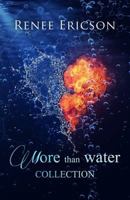More Than Water Collection 1790526701 Book Cover