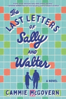 The Last Letters of Sally and Walter 1464246424 Book Cover