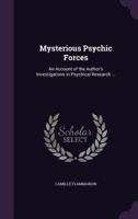 Mysterious Psychic Forces 1512015792 Book Cover