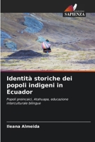 Identità storiche dei popoli indigeni in Ecuador (Italian Edition) 6208160960 Book Cover