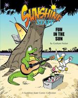 Sunshine State: Fun In The Sun 1482001918 Book Cover