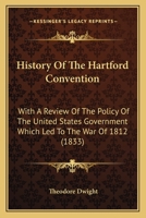 History of the Hartford Convention 1240037880 Book Cover